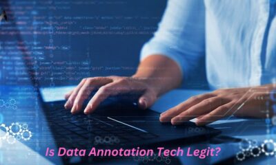 Is Data Annotation Tech Legit?