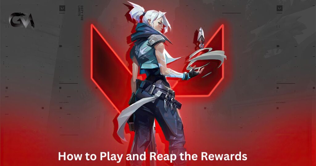 How to Play and Reap the Rewards